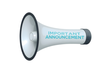 A white megaphone with "IMPORTANT ANNOUNCEMENT" displayed in teal text