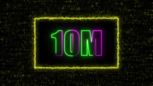 Neon 10M text animation on blur background. Neon glowing 10M 'followers' animation with neon border.
