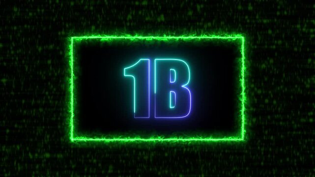 Neon 1B text animation on blur background. Neon glowing 1B 'followers' animation with neon border.