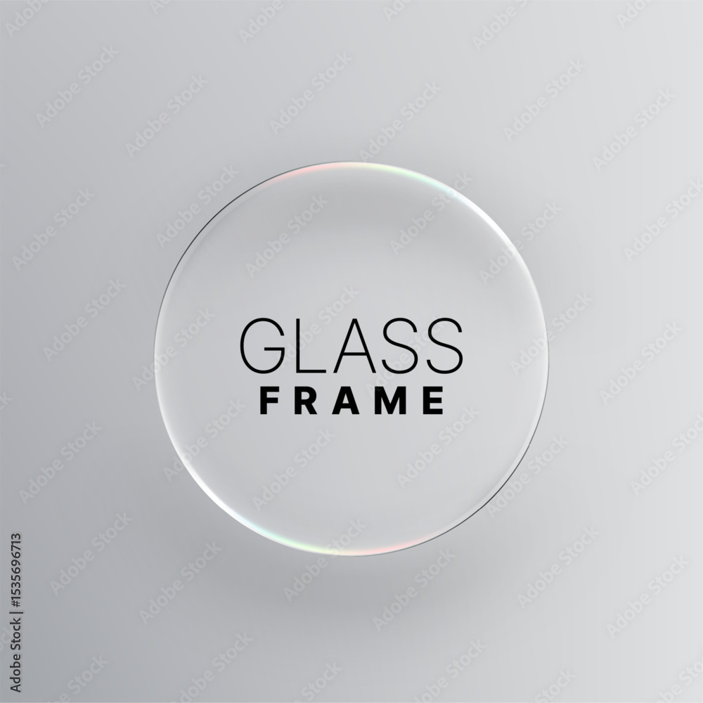 Aufkleber Liquid glass transparent circle frame design with reflective light isolated on a gray background for abstract effect. Vector graphics.