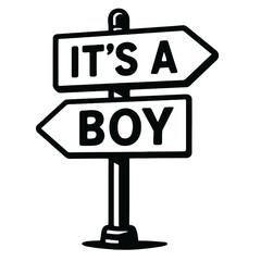 "It's a Boy" Signpost - Charming Vector Illustration for Newborn Announcements, Gender Reveals, and Baby Showers.