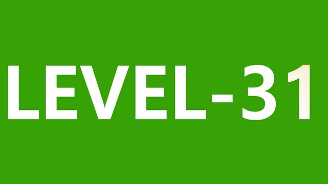 Animated level 31 text graphic on green background for game or presentation