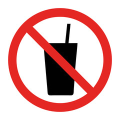 No drink sign. Simple prohibition symbol with cup and straw inside red circle. This no drink icon is perfect for public places, restaurants, and cafes.