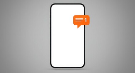 A smartphone with a blank white screen displays a notification icon with the number one in an orange speech bubble.