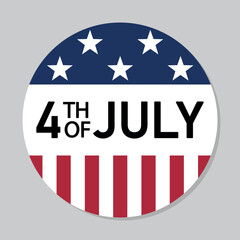 Fourth of July circle badge, 4th of july round sticker, Independence Day banner in American Flag colors, vector illustration