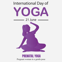 Celebrating International Day of Yoga with Prenatal Yoga for maternal health and relaxation.