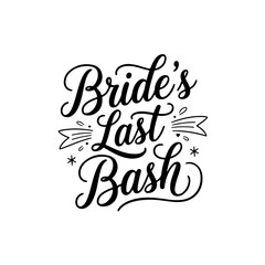 Bride's Last Bash. Vector Design Isolated on White Background
