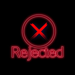 Neon Rejected text vector image with cross mark with red colour