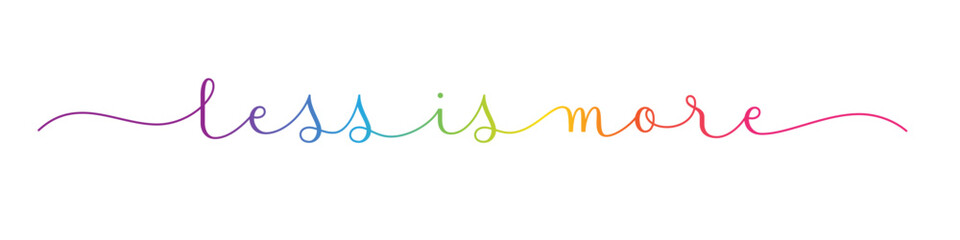 LESS IS MORE colorful vector brush calligraphy banner with swashes