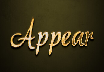 Old gold text effect of word Appear with 3D glossy style Mockup.