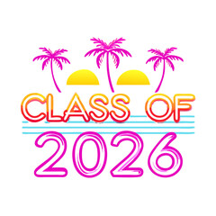 Class of 2026 tropical sunset graduation design