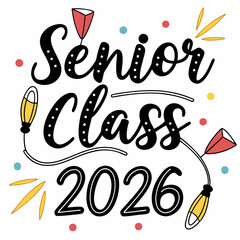 Senior class 2026 graduation design festive illustration