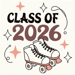 Class of 2026 graduation design roller skates