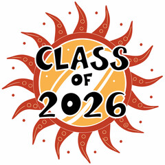 Class of 2026 sun design graduation graphic