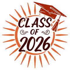 Class of 2026 graduation sunburst design