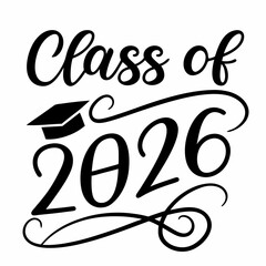 Class of 2026 graduation design black white