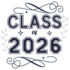 Class of 2026 graduation design elegant typography