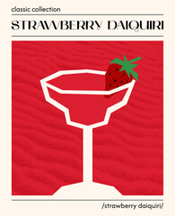 Strawberry daiquiri cocktail. Vector illustration of summer alcoholic drink garnished with strawberry. Poster with tropical sweet drink. Contemporary poster for bar, restaurants and menu.