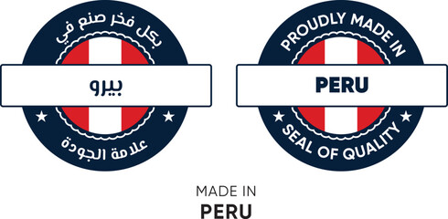 Made in Peru. Premium labels English and Arabic, stickers, pointer, badge and symbol of Peru flag icon. Collection vector illustration
