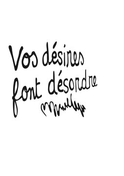 citation vos desires font desordre humour provocateur