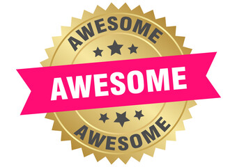 awesome. awesome round pink and gold label isolated on transparent background