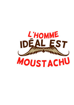 citation moustache homme ideal moustachu humour