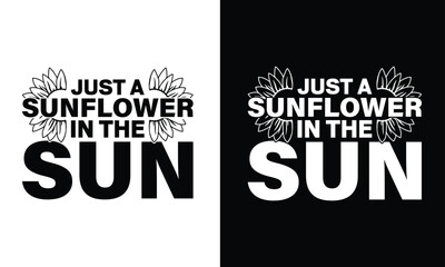 Summer Sunflower Tshirt Design Typography Vector. Use for shirts, mugs, Cards, stickers, etc.