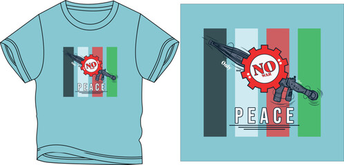 No war only peace t-shirt design vector illustration