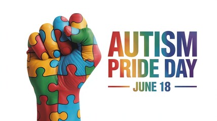 Autistic Pride Day, Colorful puzzle pattern fist symbolizes unity and autism pride empowerment.
