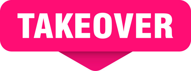 takeover sticker. takeover sign on transparent background