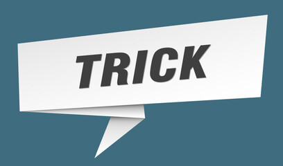trick banner. trick speech bubble, label, sticker, sign template