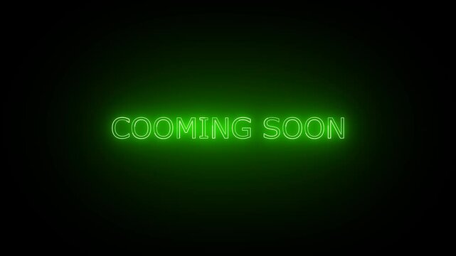 Bright green neon text displaying Cooming Soon on a dark backdrop. Great for upcoming events, promotions, or product launches.