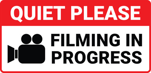 Quiet Please Filming In Progress sign, logo, badge, icon, sticker, label, emblem, stamp, symbol, black, line, flat vector, isolated illustration.