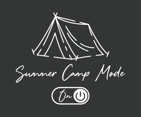 Summer camp mode on, Explore more outdoor shirt design