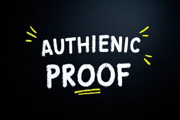 Authentic Proof Chalkboard Text Background