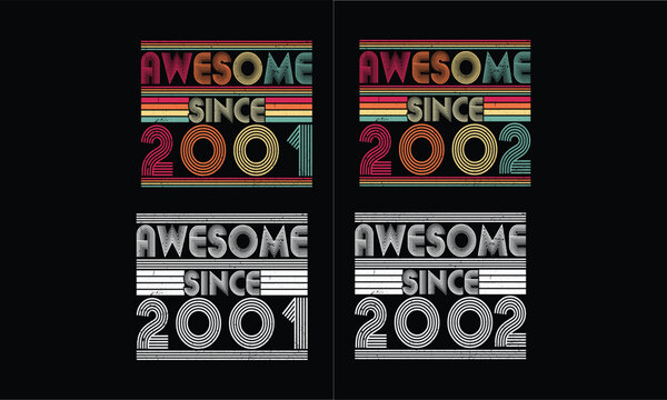 Awesome since 2001 to 2002,Vintage T shirt bundles .21 year in born.Birthday Gift Bundles.
