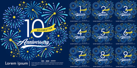 Set of 1st-10th years anniversary celebration emblem. congratulations anniversary logo isolated with yellow ribbon and fireworks sparkle on blue background. vector illustration template design for web