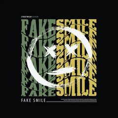 Fake Smile Streetwear Graphic t shirt desin