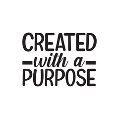 Created With a Purpose Bible Inspiration Christian SVG Design