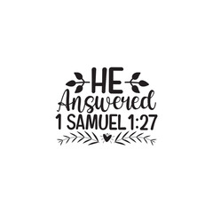 He Answered Me 1 Samuel 1 27 Prayer Answered Scripture Art