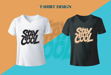 "Stay Cool" T Shirt Design Vector