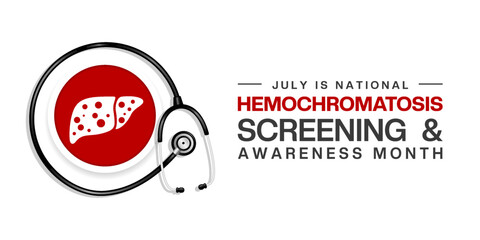 July is National Hemochromatosis Screening and Awareness Month. Liver and stethoscope. Great for posters, banners and social media. White background.