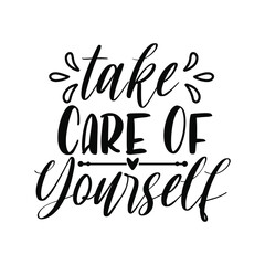 Take Care Of Yourself Motivational Wellness SVG Design
