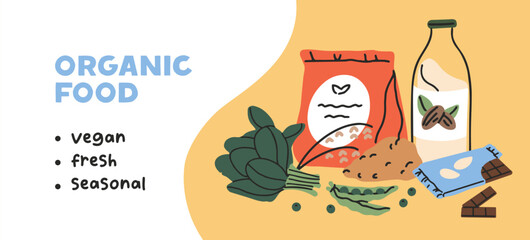 Design of banner with vegan grocery products. Advertising template of store with vegetarian food. Layout with organic grain, farm greenery, almond milk for healthy eating. Flat vector illustration