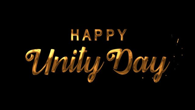 Gold happy unity day text animation suitable for greeting cards, social media, invitations, posters, banners, flyers, and event decorations.