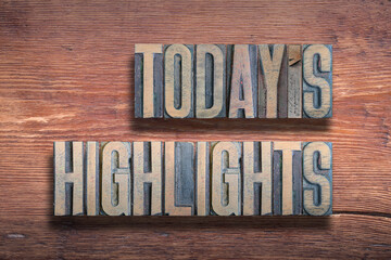 todays highlights wood