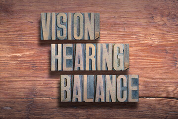 vision, hearing, balance wood
