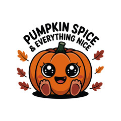 Cute black and white pumpkin with text Pumpkin spice and everything nice. Perfect for fall decor, social media posts, and merchandise.