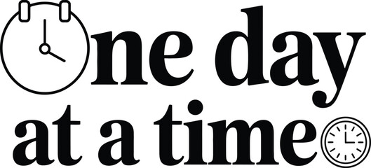 Motivational time management concept graphic featuring text one day at a time with clock icons