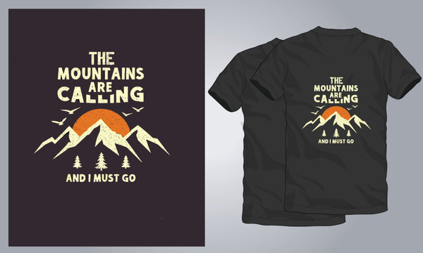 The Mountains Are Calling T-Shirt Design – Vintage Hiking and Adventure Graphic with Sunset and Peaks for Nature Lovers, Campers, Outdoor Apparel, and Travel Merchandise
